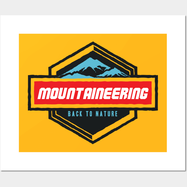 Mountaineering Wall Art by RadCoolguy